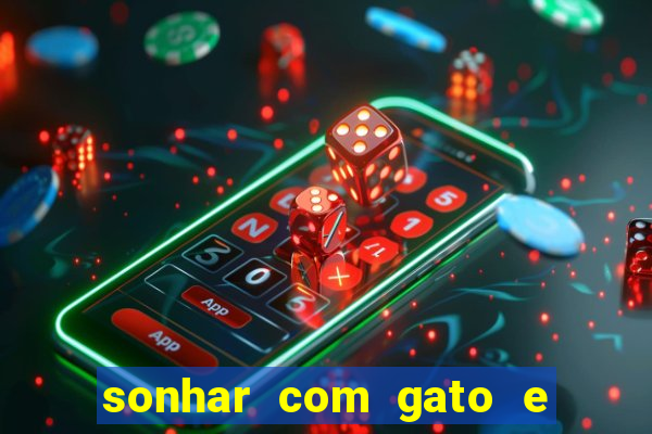 sonhar com gato e cachorro juntos jogo do bicho